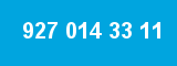 927 014 33 11